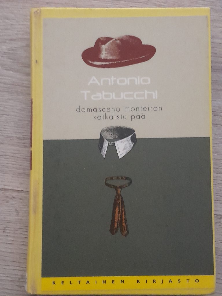 Antonio Tabucchi Damasceno Monteiron katkaistu pää