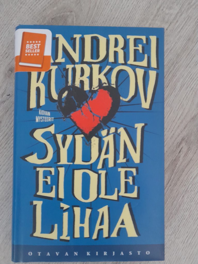 Sydän ei ole lihaa Kurkov